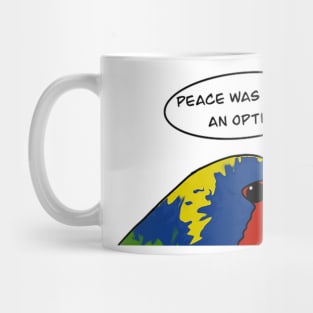 No option of peace Mug